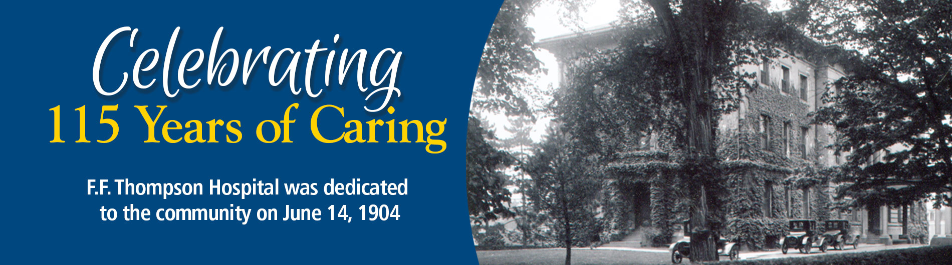 Celebrating 115 Years of Caring